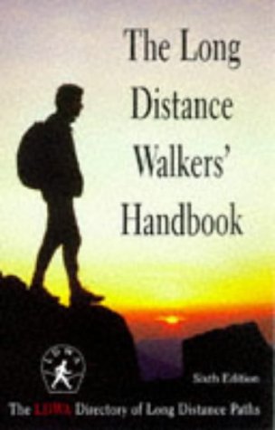The Long Distance Walkers' Handbook: The Ldwa Directory Of Long Distance Paths (Other Sports)