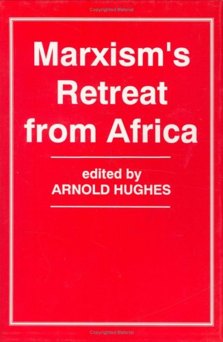 Marxism'S Retreat From Africa