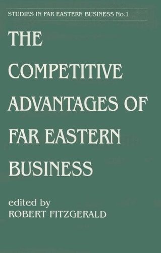 The Competitive Advantages of Far Eastern Business