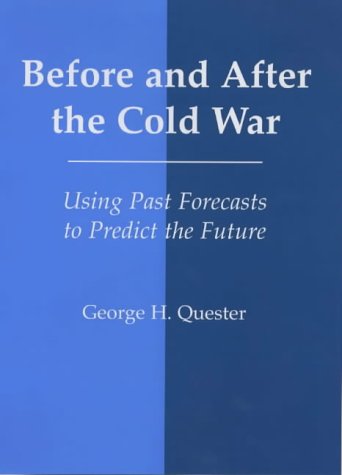 Before And After The Cold War: Using Past Forecasts To Predict The Future