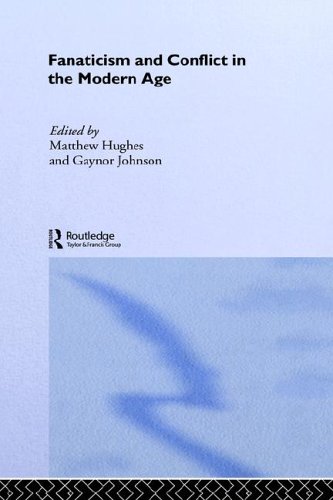 Fanaticism And Conflict In The Modern Age