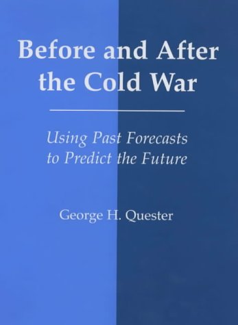 Before And After The Cold War: Using Past Forecasts To Predict The Future