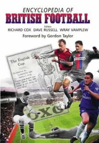 Encyclopedia Of British Football