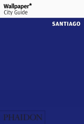 Wallpaper* City Guide Santiago