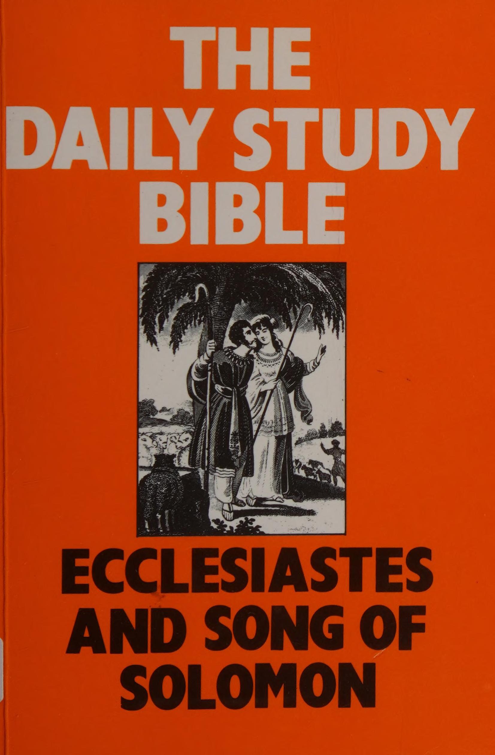 Ecclesiastes and Song of Solomon