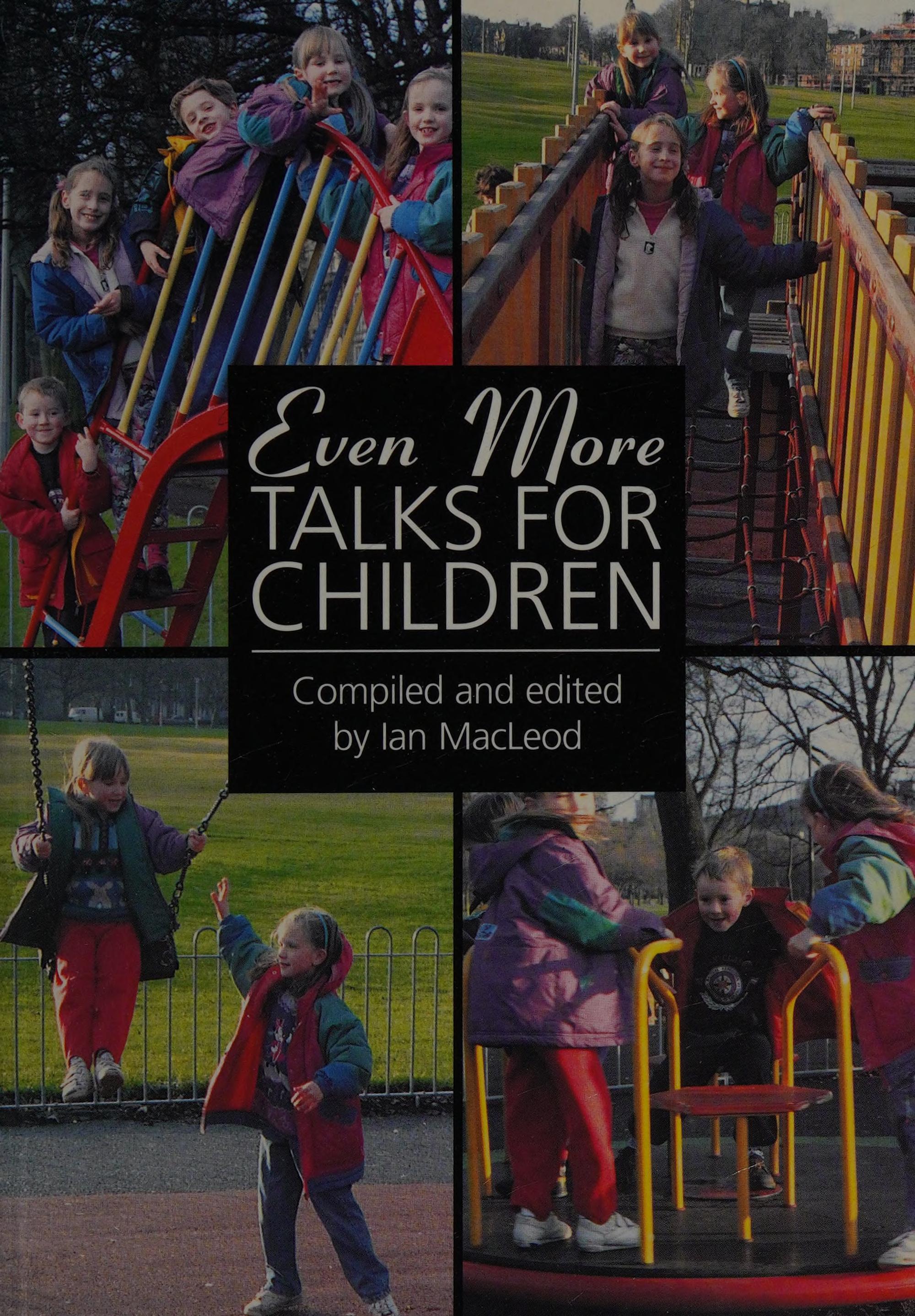 Even More Talks for Children
