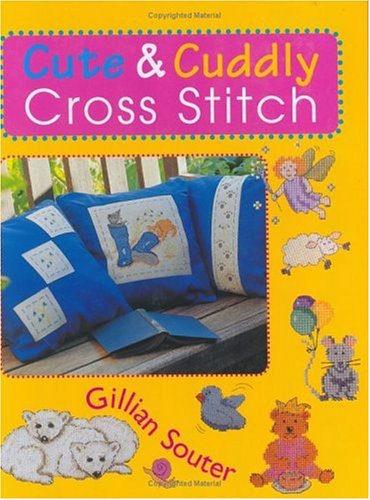 Cute & Cuddly Cross Stitch