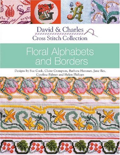 Floral Alphabets and Borders Cross Stitch Collection