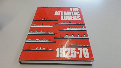 The Atlantic Liners, 1925-70