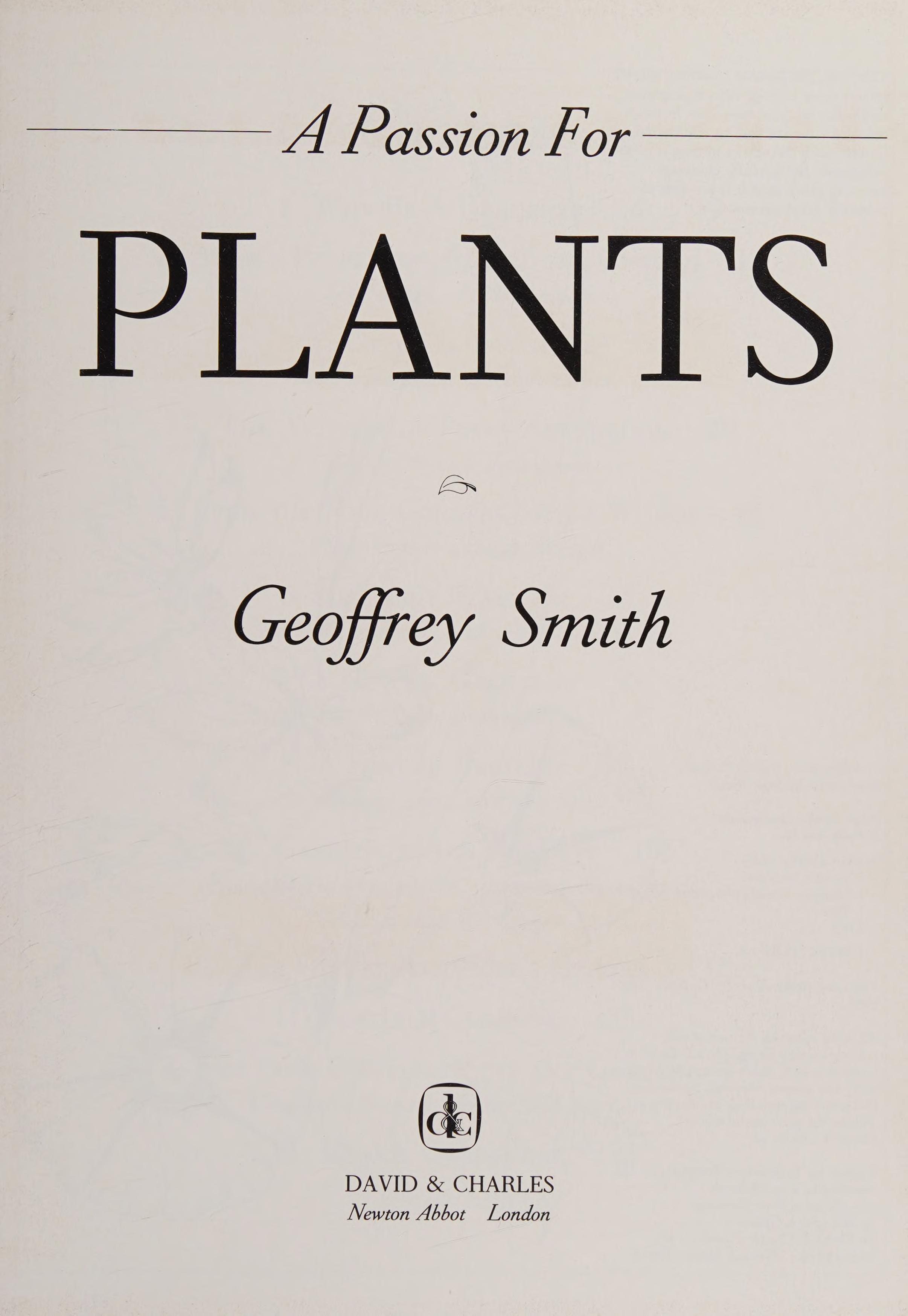 A passion for plants.