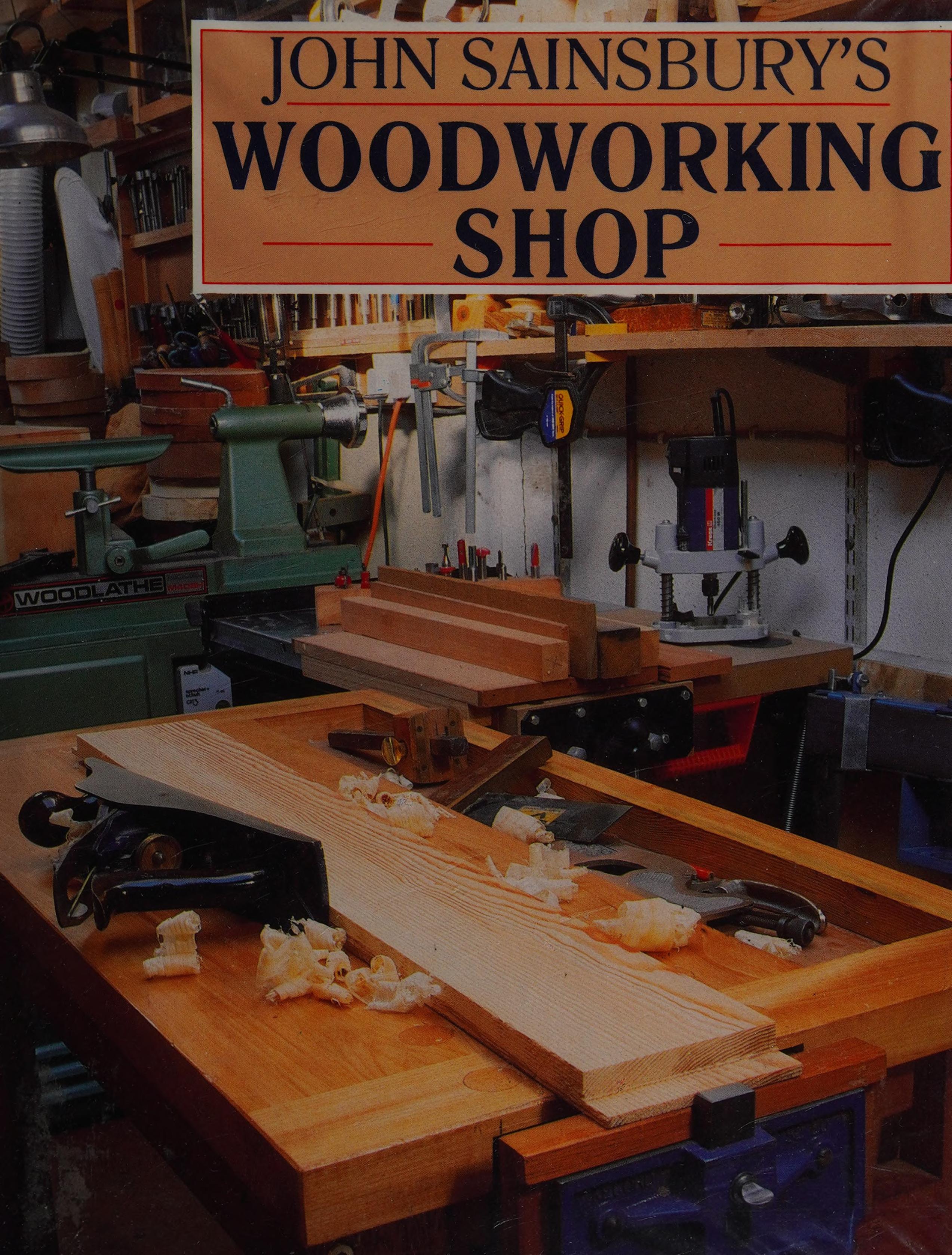 John Sainsbury s Woodworking Shop