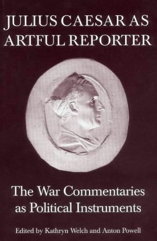 Julius Caesar as Artful Reporter