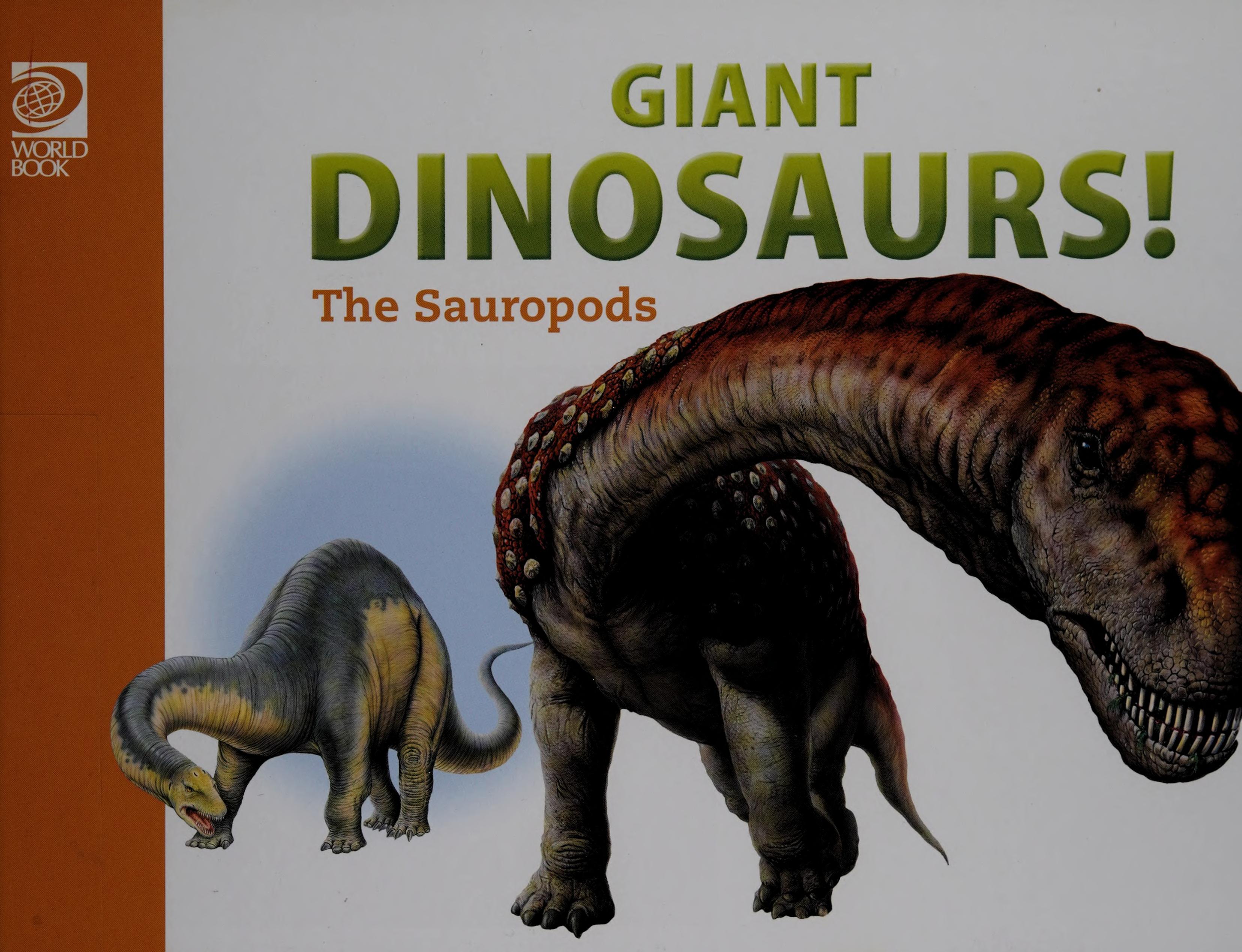 Giant Dinosaurs! The Sauropods