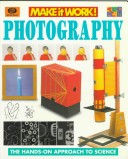Photography Make It Work Science Series