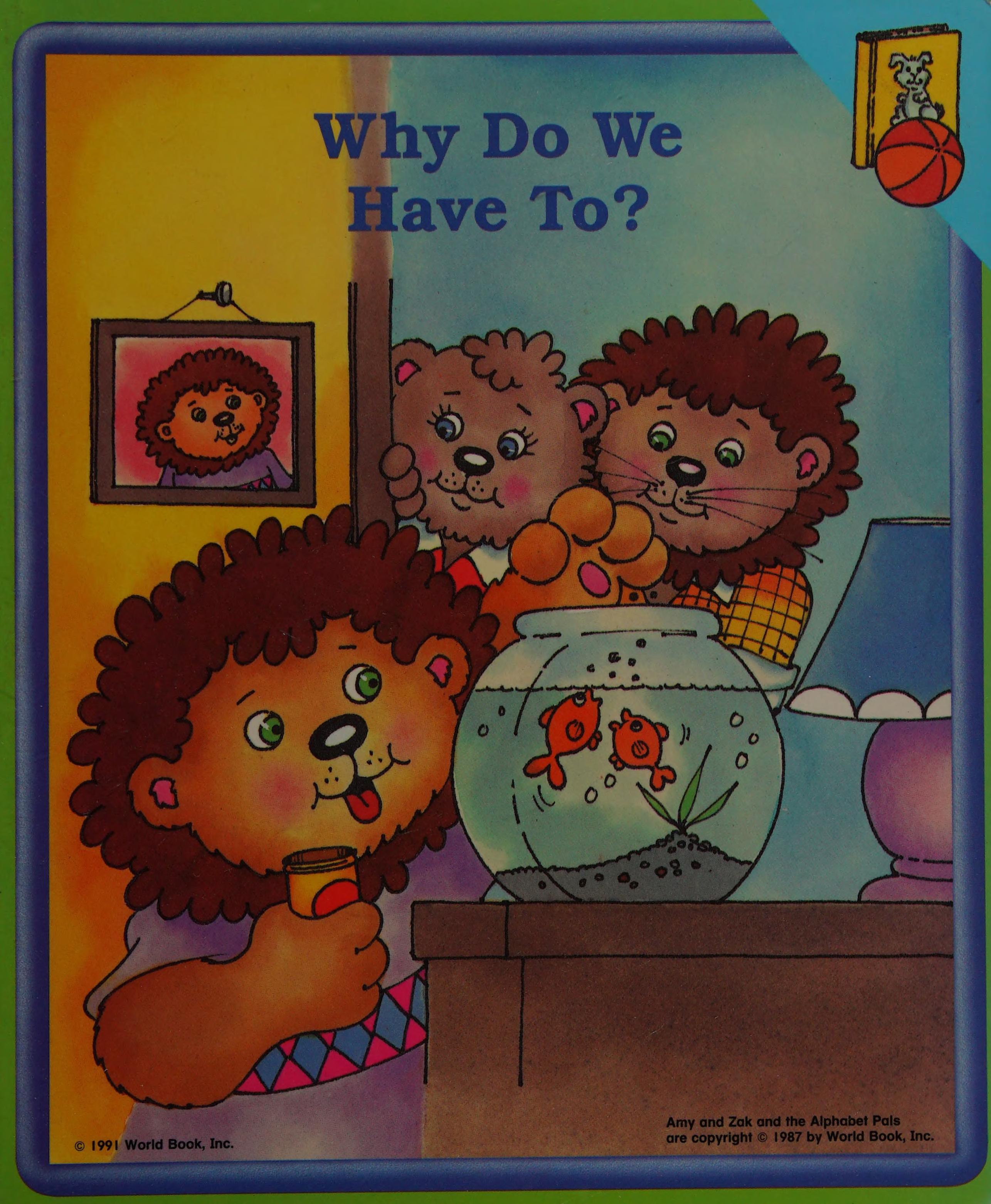 Why Do We Have To?