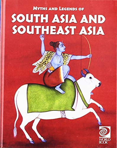 Famous Myths and Legends of South Asia and Southeast Asia