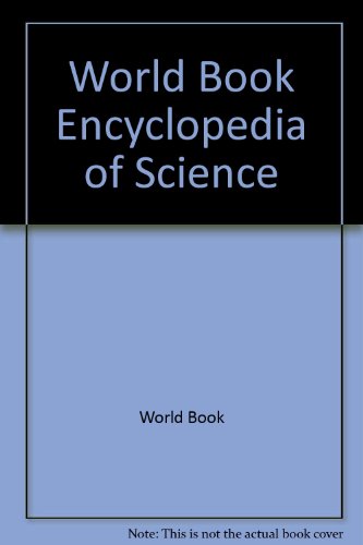 World Book Encyclopedia of Science