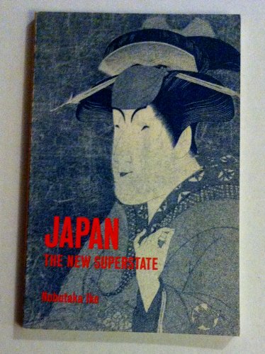 Japan: the new superstate.