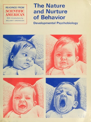 The Nature and Nurture of Behavior, Developmental Psychobiology