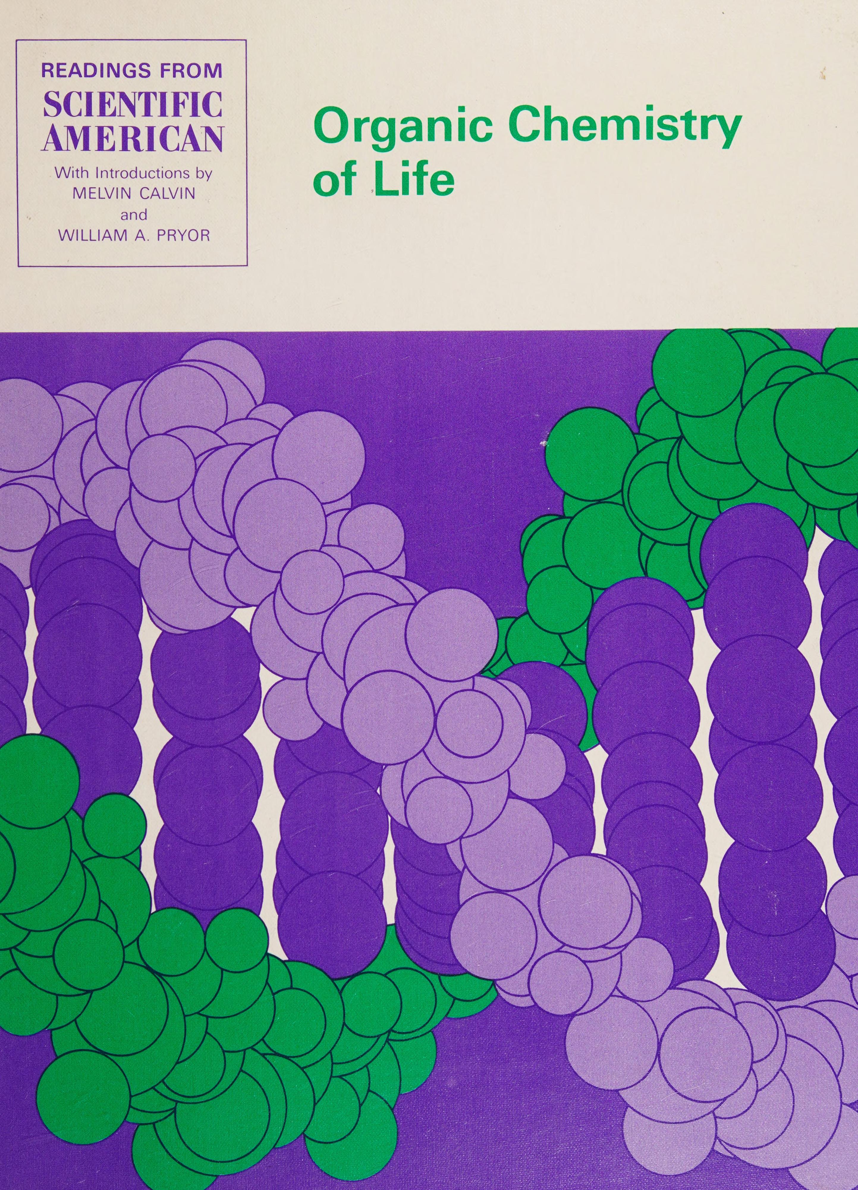 Organic Chemistry Of Life: Readings From Scientific American
