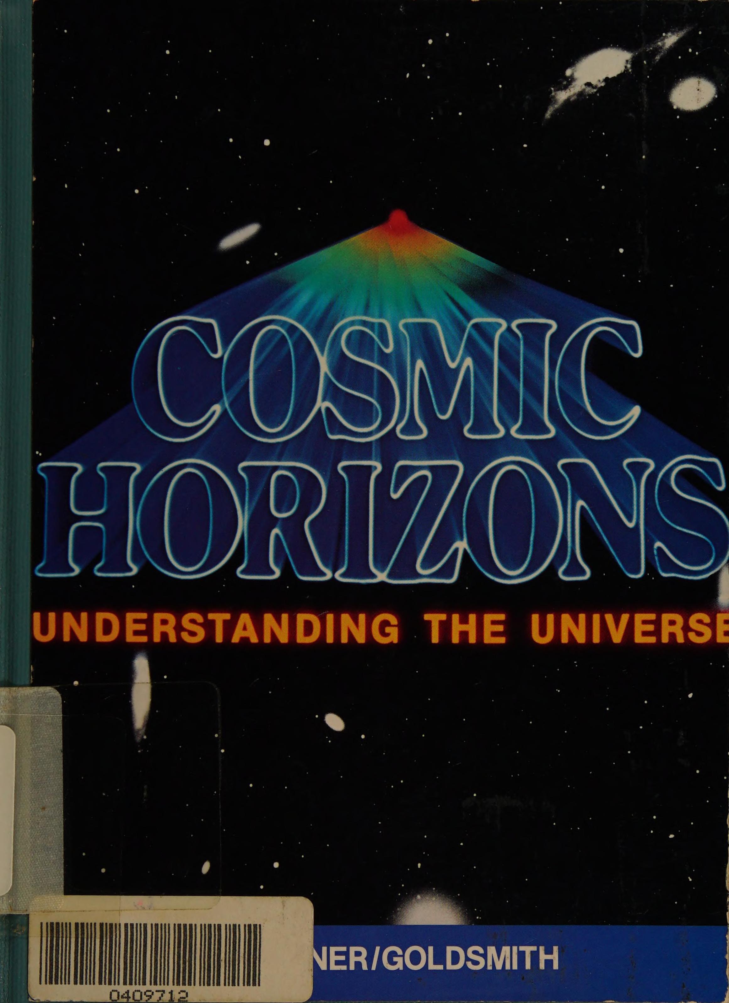 Cosmic Horizons: Understanding The Universe