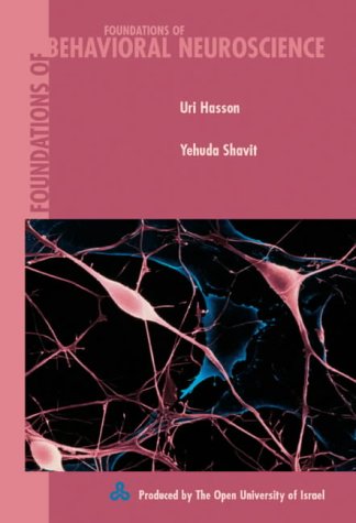 Foundations of Behavioral Neuroscience
