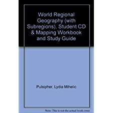 World Regional Geography (with Subregions), Student Cd & Mapping Workbook and Study Guide