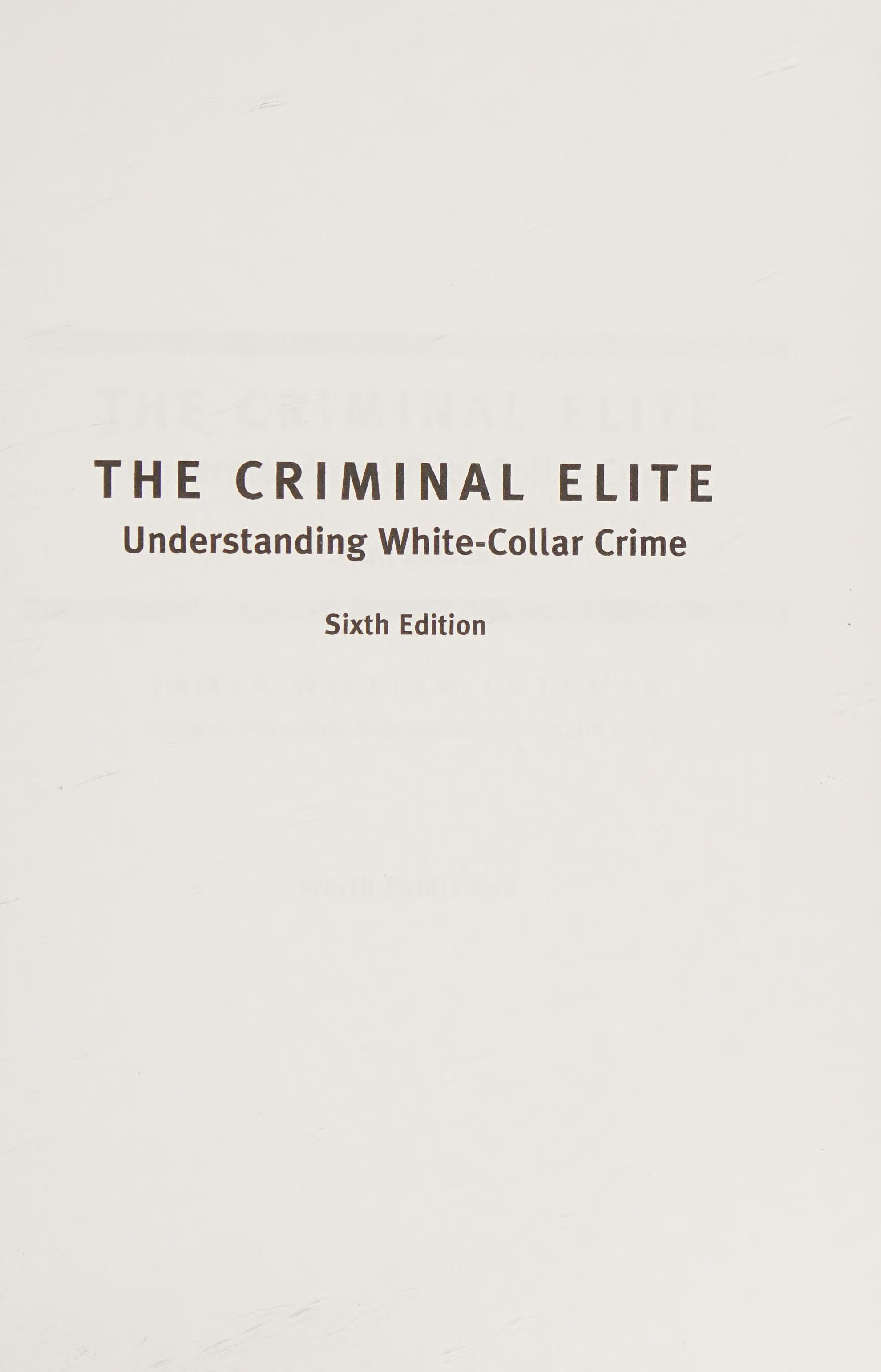 The Criminal Elite: Understanding White-Collar Crime