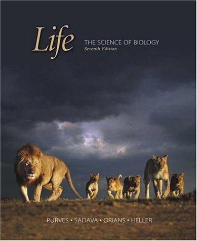 Life the Science of Biology, 7th Edition