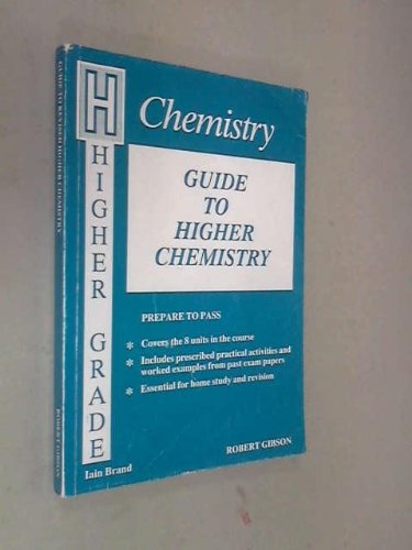 Guide to Higher Chemistry