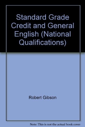 Standard Grade Credit and General English National Qualifications