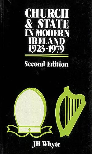 Church and State in Modern Ireland, 1923-79