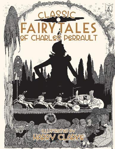 Classic Fairy Tales by Charles Perrault