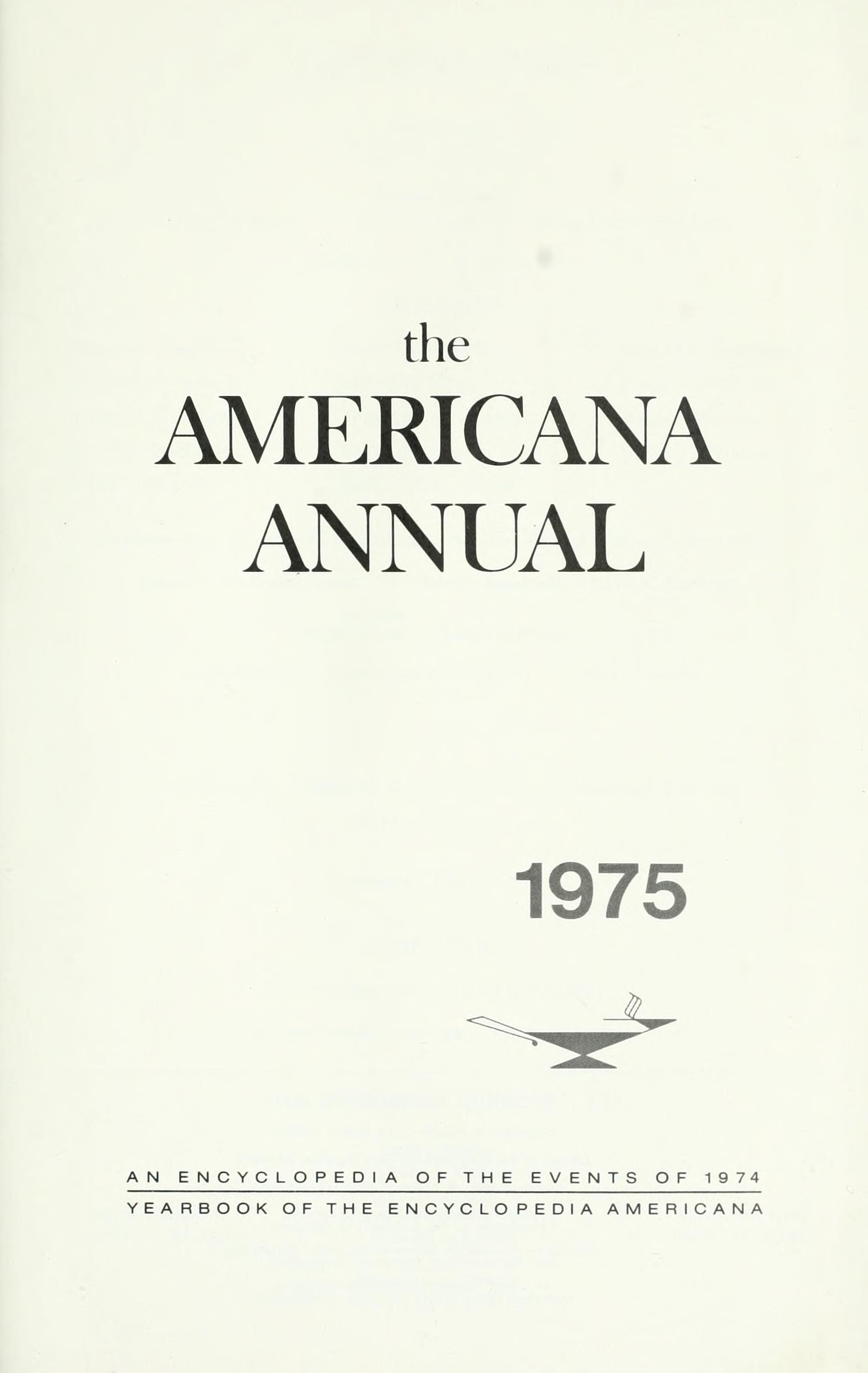 The Americana Annual 1975: An Encyclopedia Of The Events Of 1974