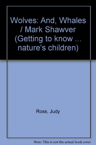 Wolves: And, Whales / Mark Shawver