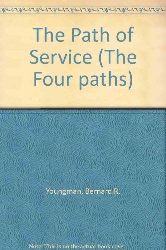 The Path of Service (the Four Paths)