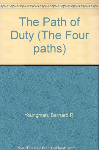 The Path of Duty (the Four Paths)