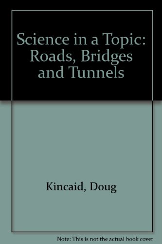 Roads, Bridges and Tunnels