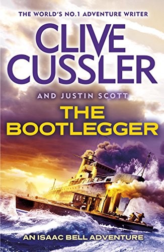 The Bootlegger by Clive Cussler, Justin Scott, ISBN 9780718178697