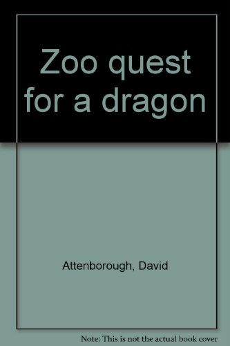 Zoo Quest for a Dragon
