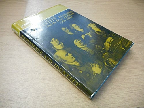 Experience And Identity: Birmingham And The West Midlands, 1760-1800