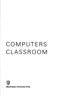 Teachers, Computers, and the Classroom
