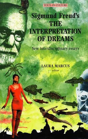 Sigmund Freud'S The Interpretation Of Dreams