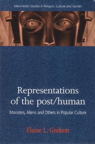 The Representation of the Posthuman Manchester Studies in Religion