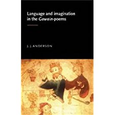 Language and Imagination in the Gawain Poems