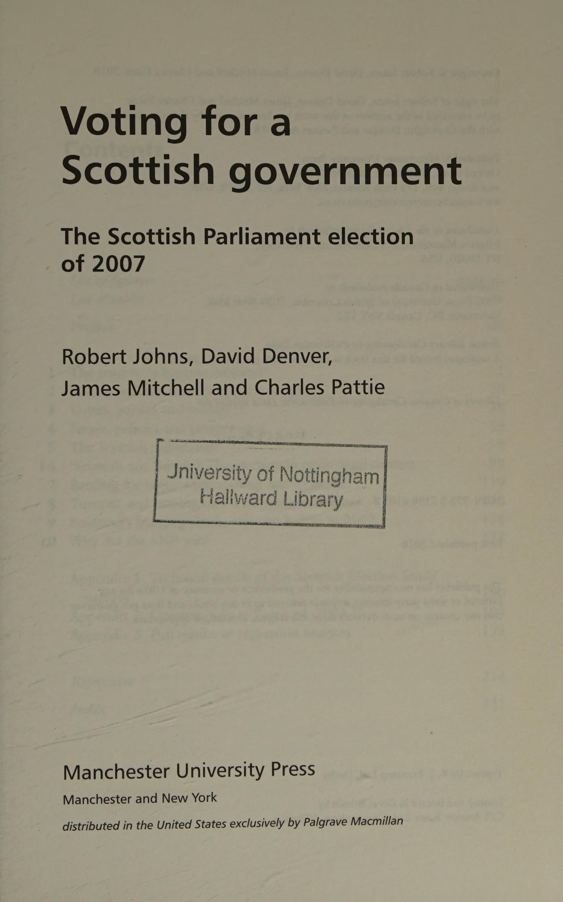 Voting For A Scottish Government: The Scottish Parliament Election Of 2007