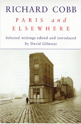 Paris And Elsewhere: Selected Writings