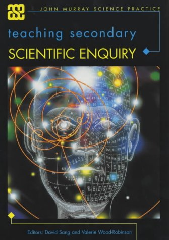 Teaching Secondary Scienctific Enquiry