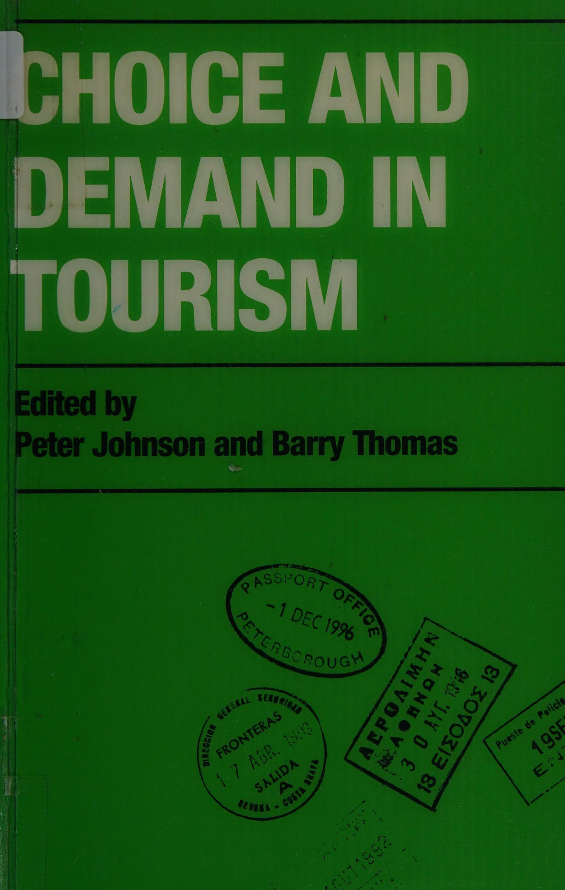Choice and Demand in Tourism