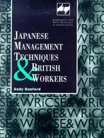Japanese management techniques and British workers
